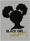 Black Girl Magic 250 x280